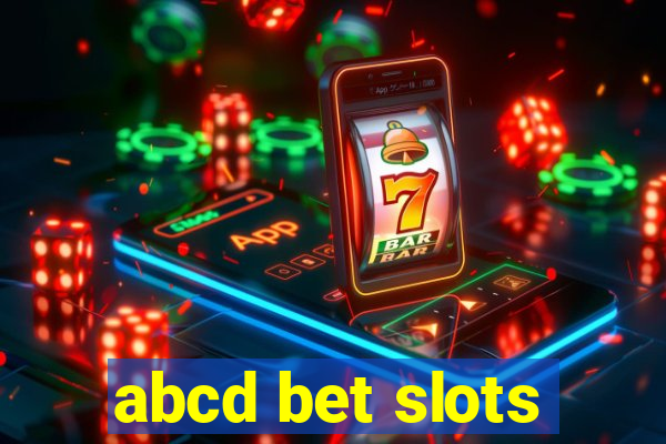 abcd bet slots